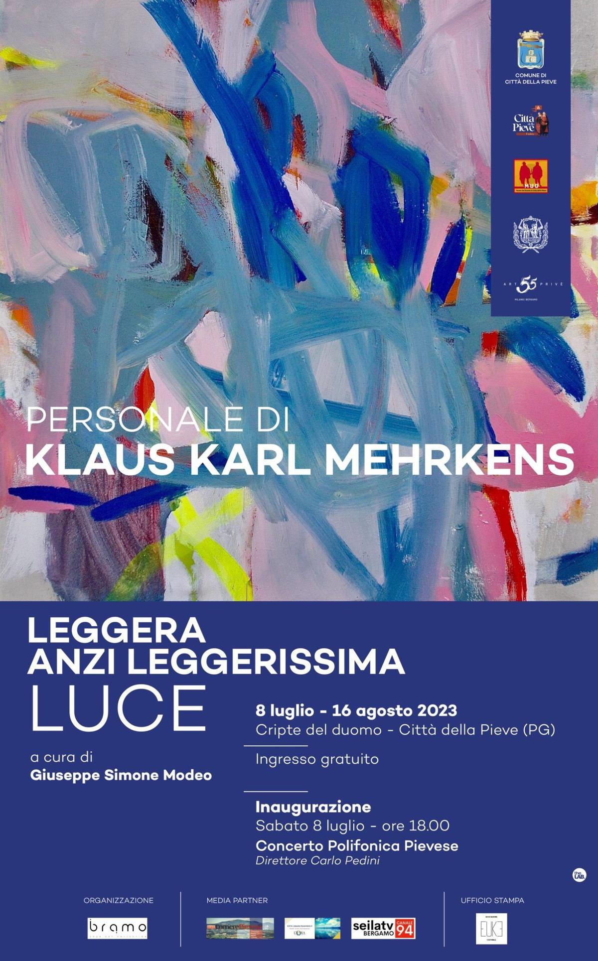 Klaus Karl Mehrkens "LEGGERA ANZI LEGGERISSIMA LUCE"