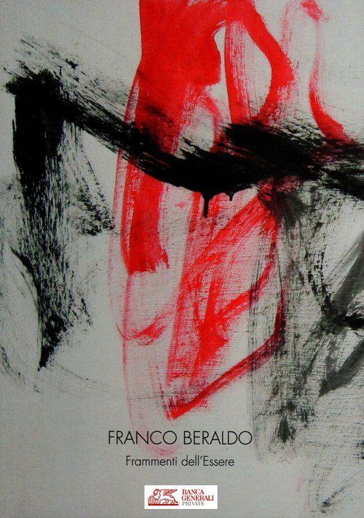 FRANCO BERALDO "Frammenti dell'Essere"