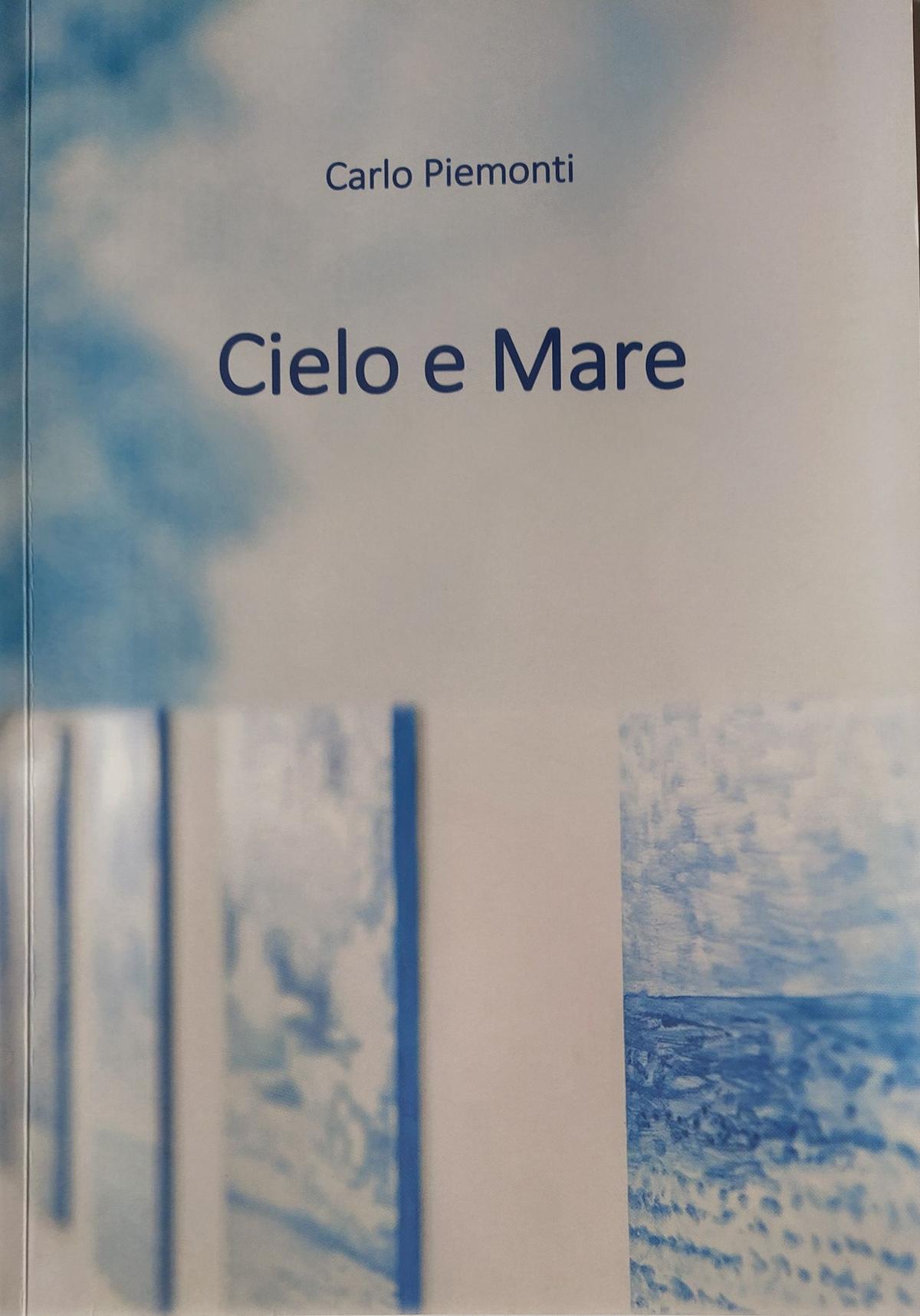 CARLO PIEMONTI - CIELO E MARE