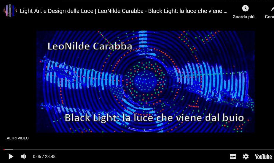 Light Art e Design della Luce | LeoNilde Carabba - Black Light: la luce che viene dal buio