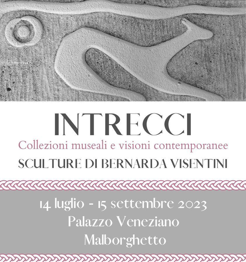 Bernarda Visentini "Intrecci - Collezioni museali e visioni contemporanee"